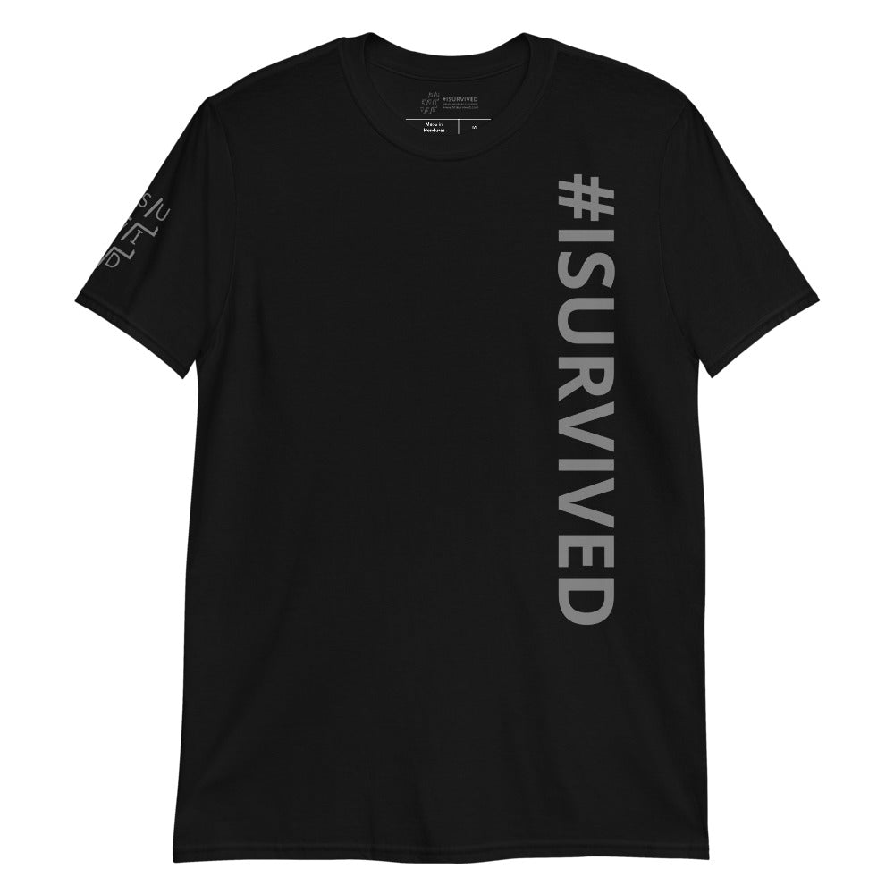 Unisex '#ISURVIVED' T-Shirt